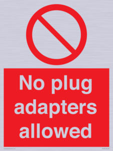 No plug adapters allowed Prohibition Sign